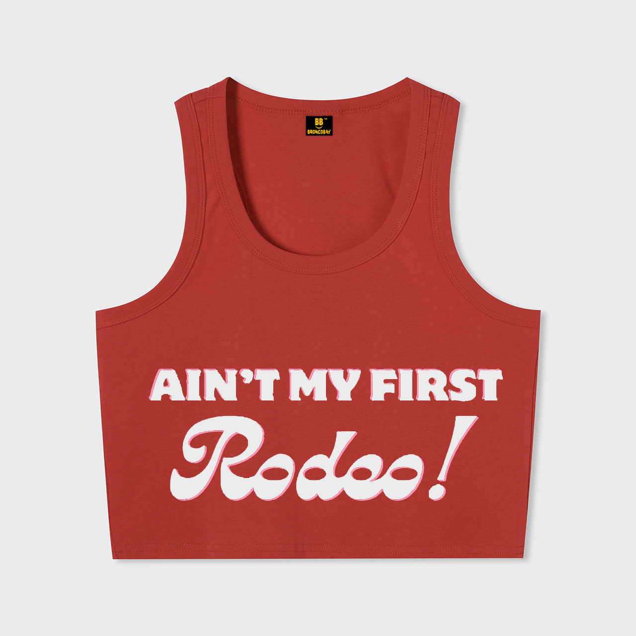 Ain't My First Rodeo Tank Top