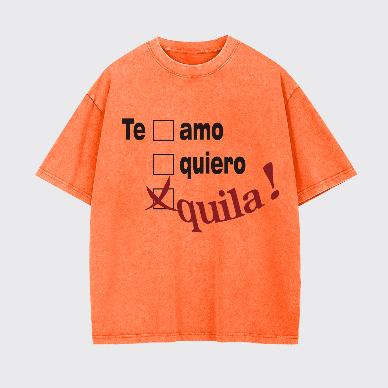 Tequila Lover Garment-dye Tees