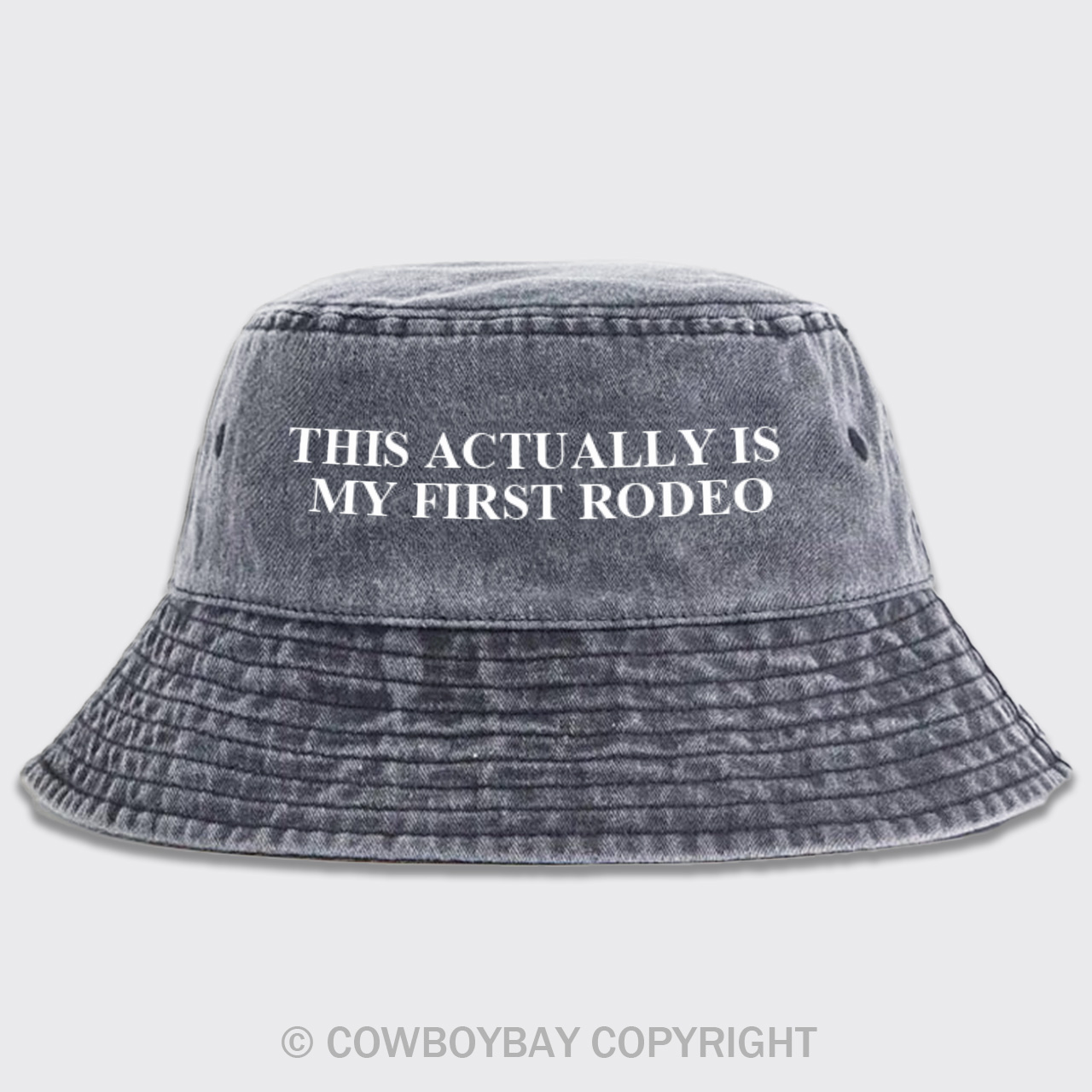This Actually Is My First Rodeo Bucket Hat