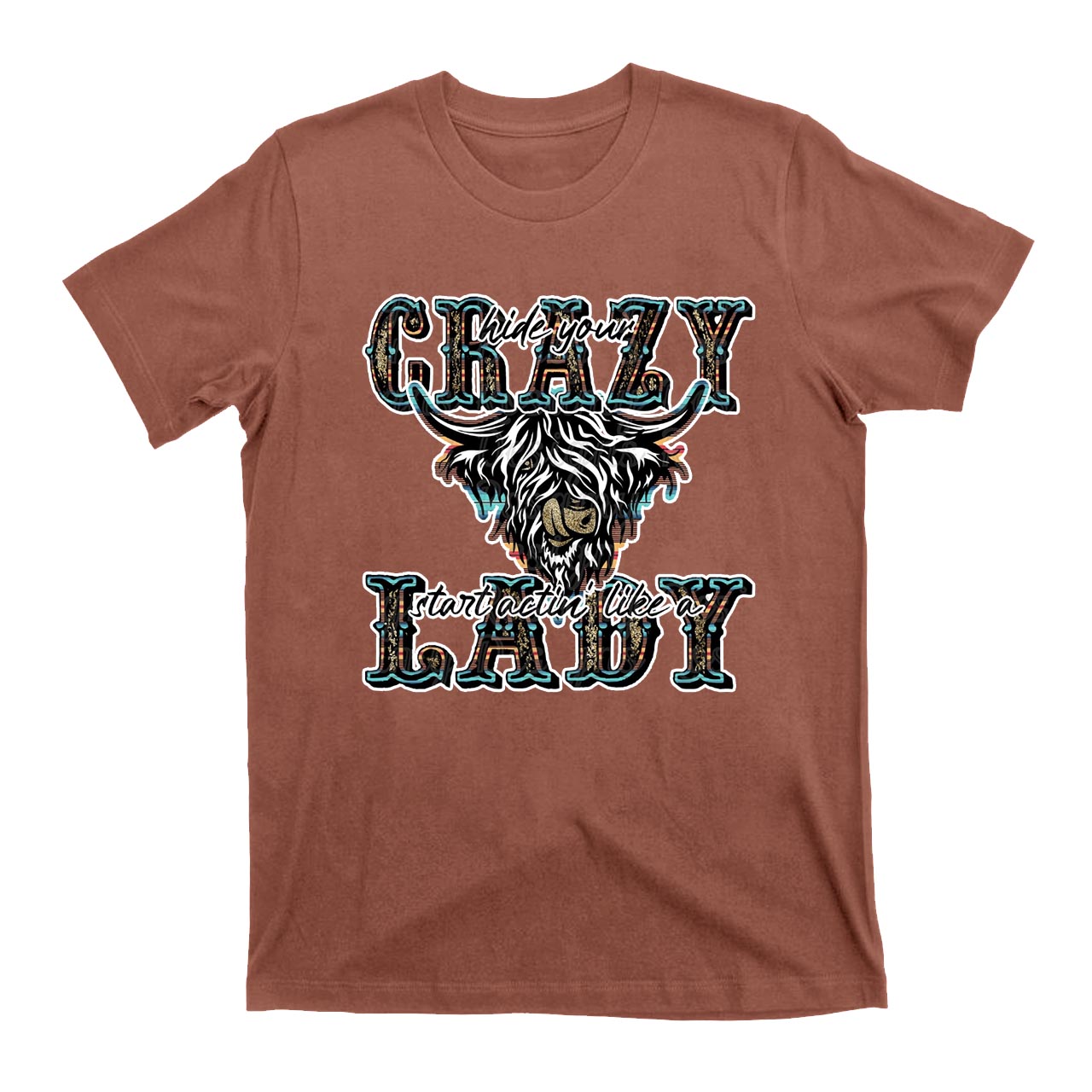 Hide Your Crazy Cowboy T-Shirts