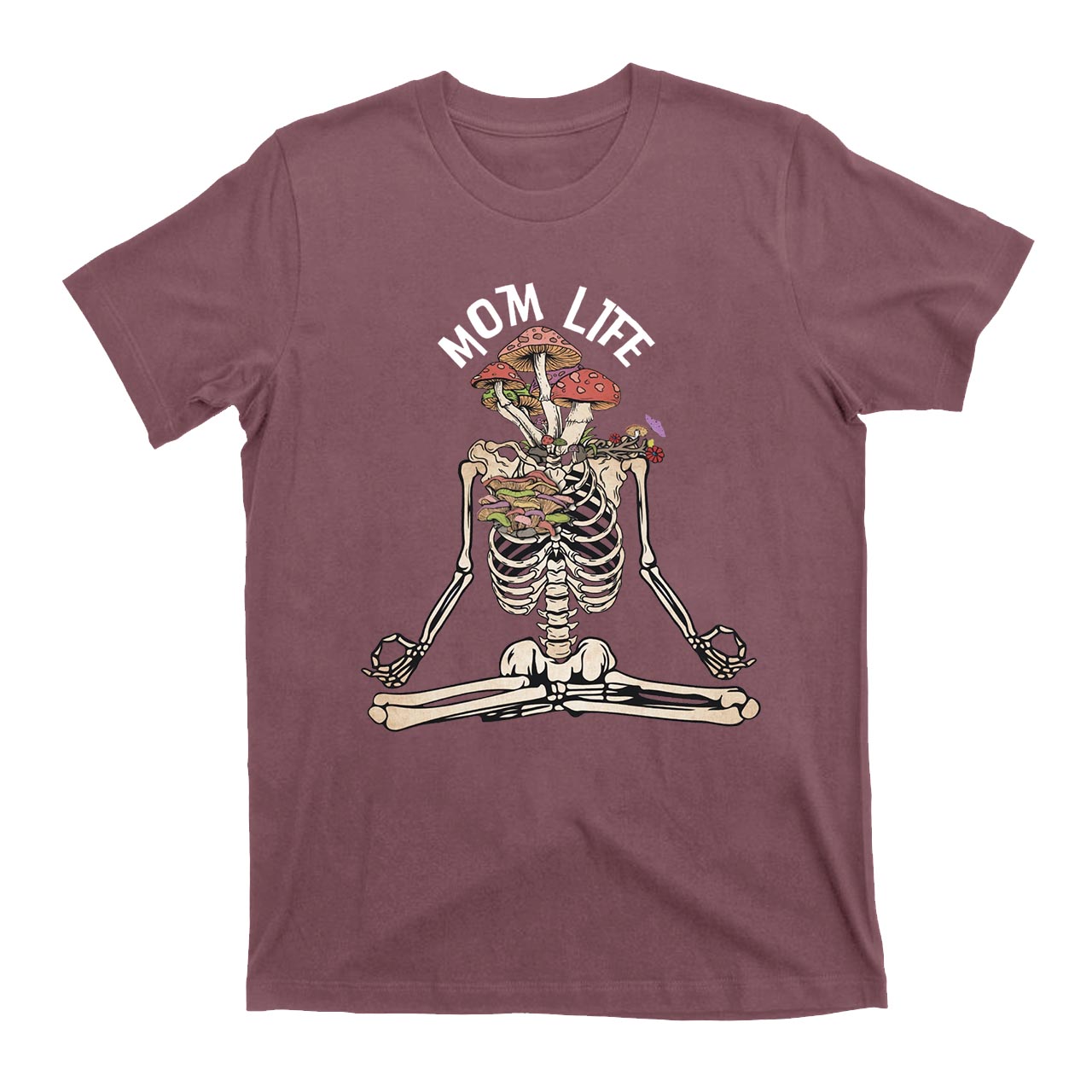 Mom Life Skeleton Mushroom T-Shirts