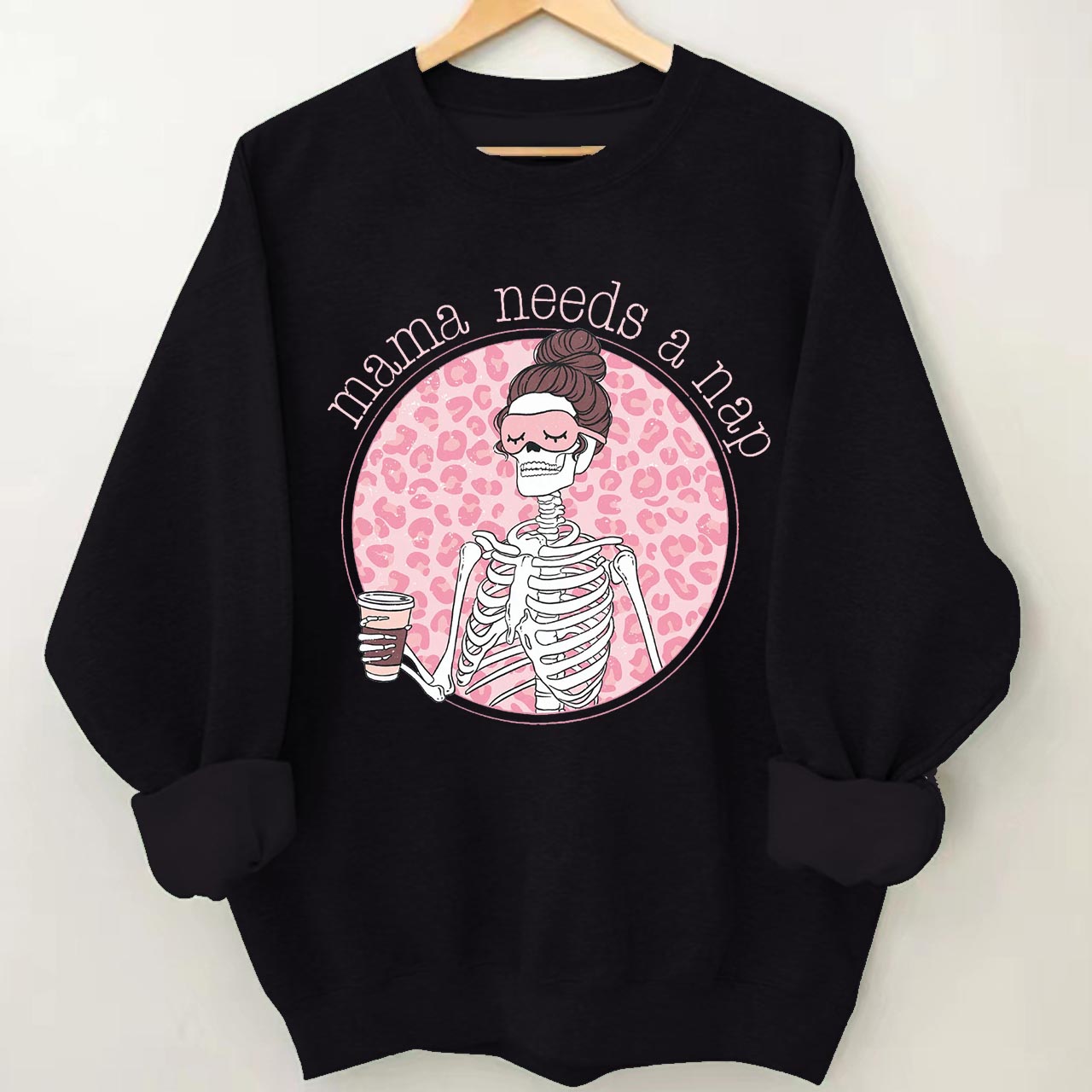 Mama Needs A Nap Sweatshirt