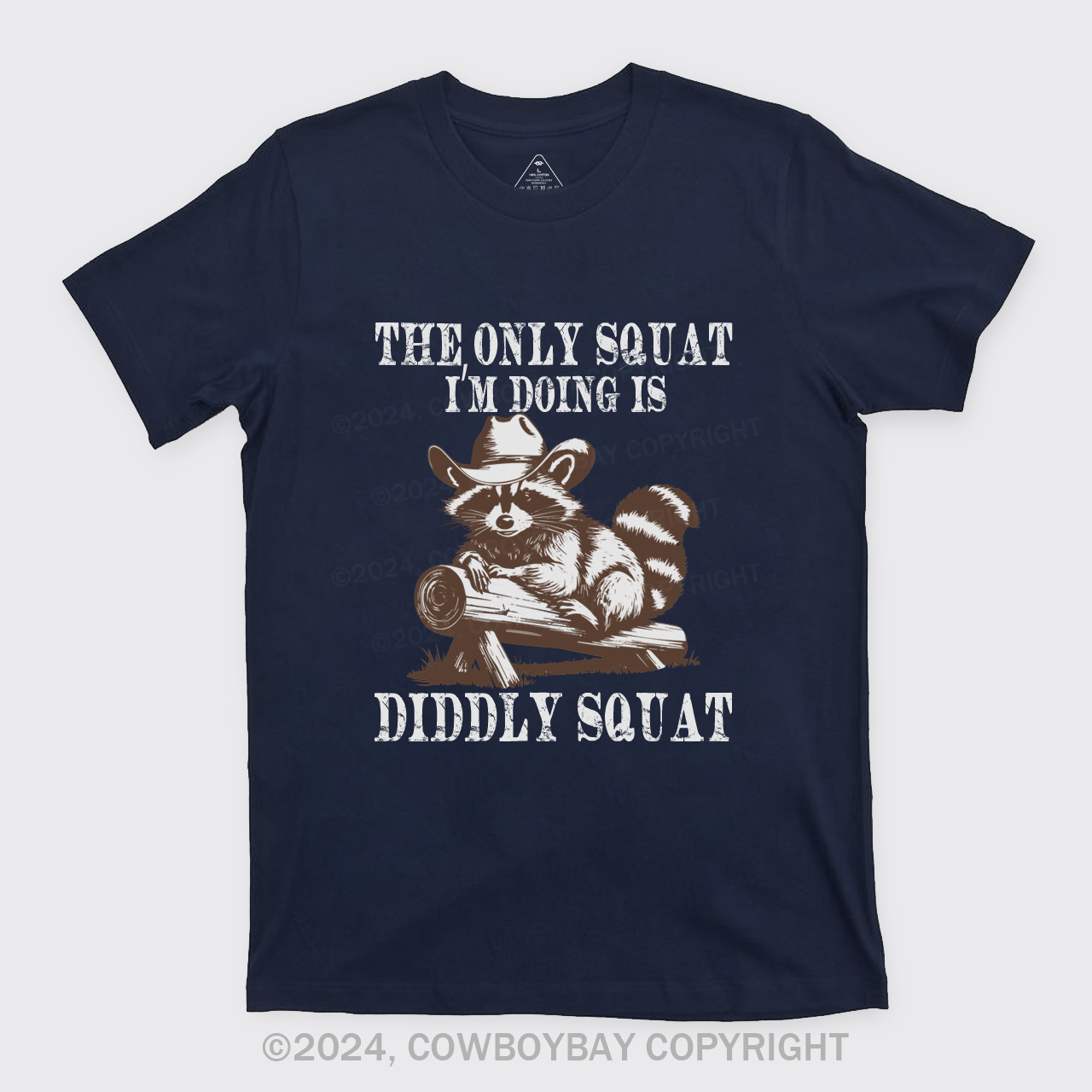 The Only Squat I'm Doing T-Shirts