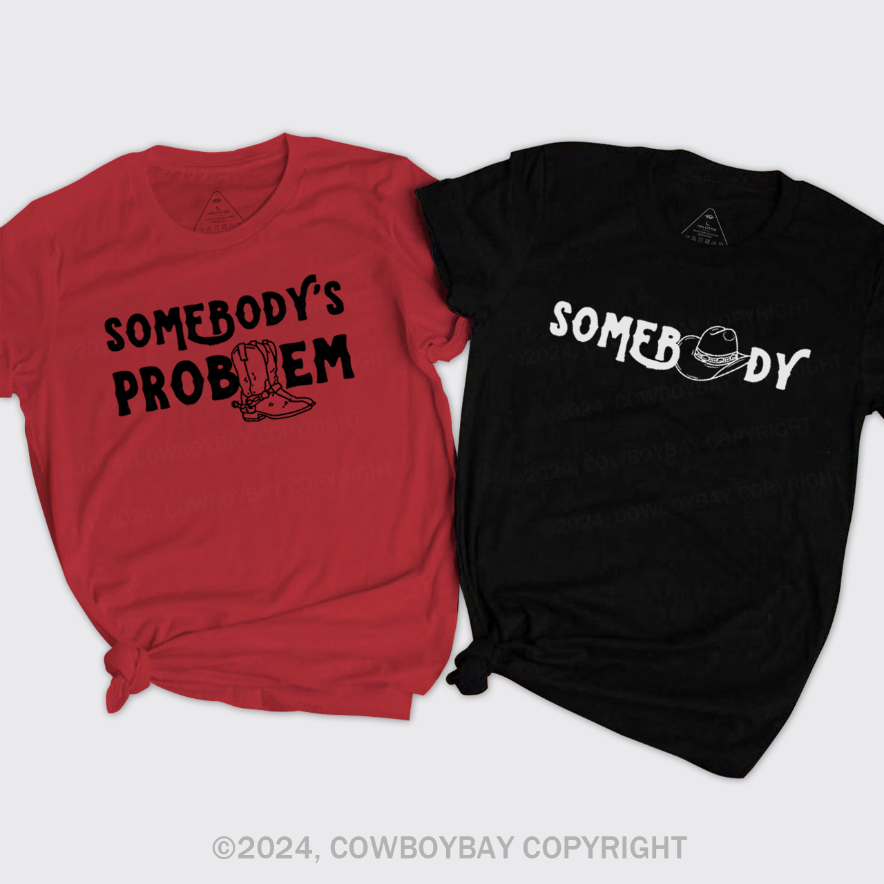 Somebody's Problem Couples T-Shirts