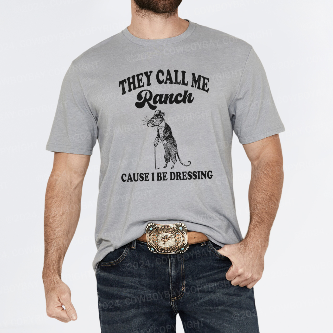 They Call Me Ranch, Cause I Be Dressing T-Shirts