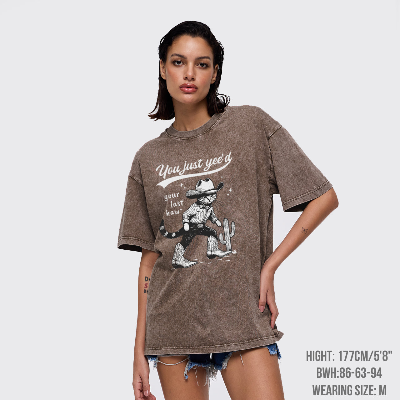 Cowboy Cat-You Just Yee'd Your Last Haw Garment-dye Tees