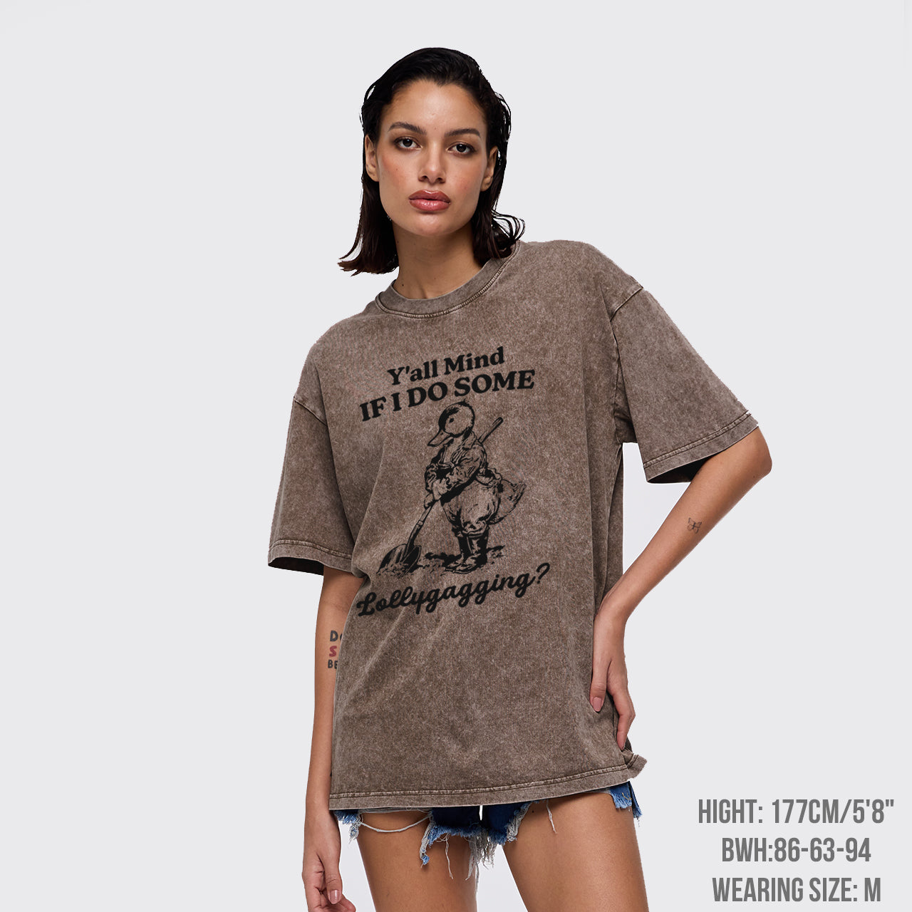 Silly Goose-Y'all Mind If I Do Some Lollygagging Garment-dye Tees