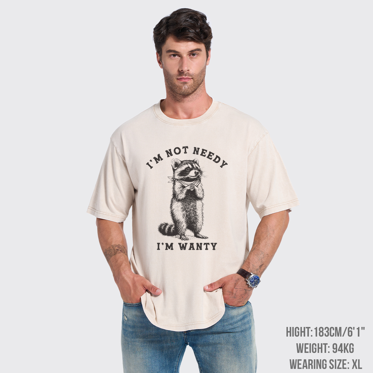 Sarcastic Raccoo I'm Not Needy I'm Wanty Garment-dye Tees