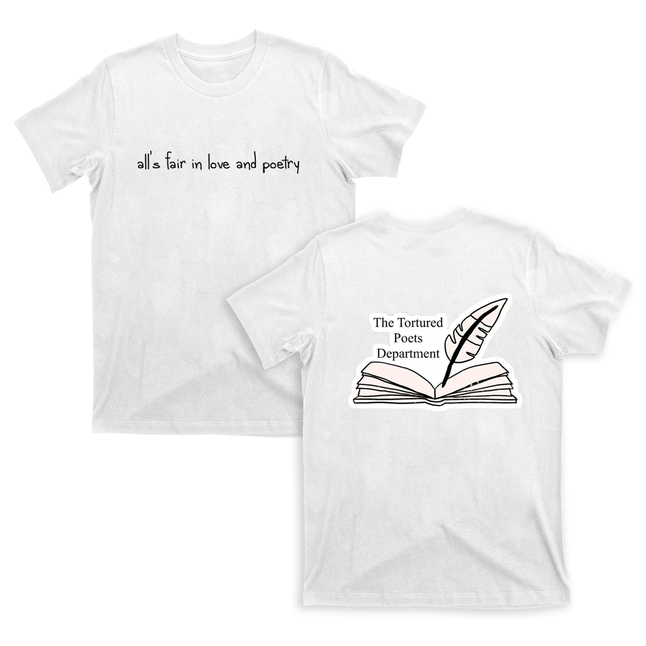 All's Fair In Love and Poetry Tortured Poets Department T-Shirts