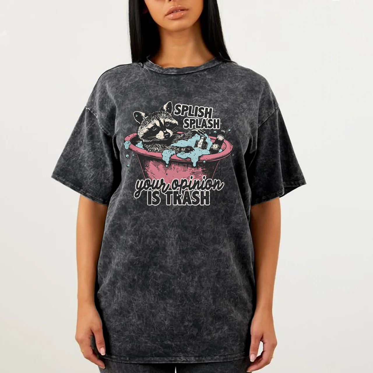 Splash Splash Your Opinion Is Trash Garment-dye Tees