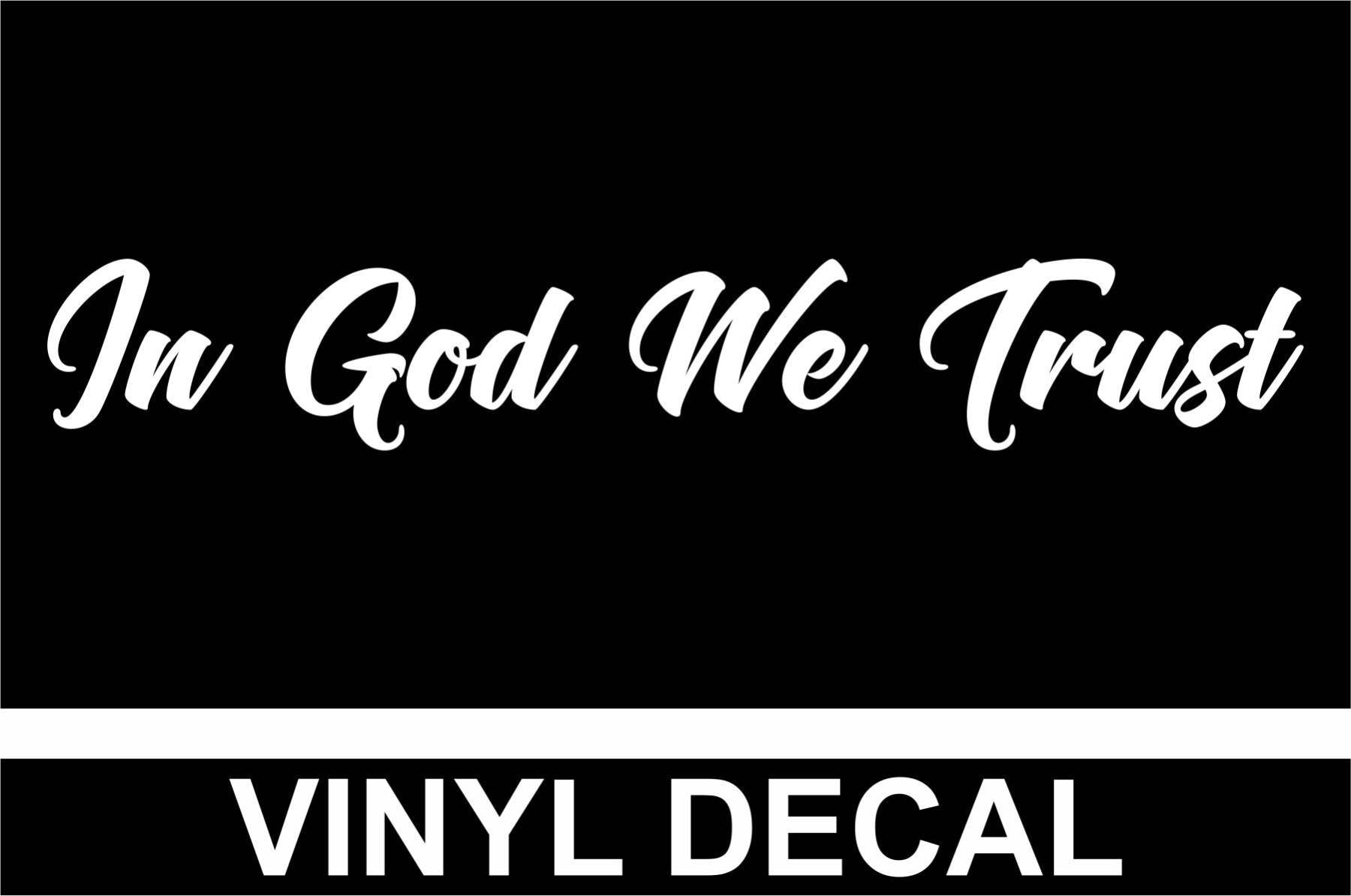 In God We Trust - Vinyl Decal - Free Shipping