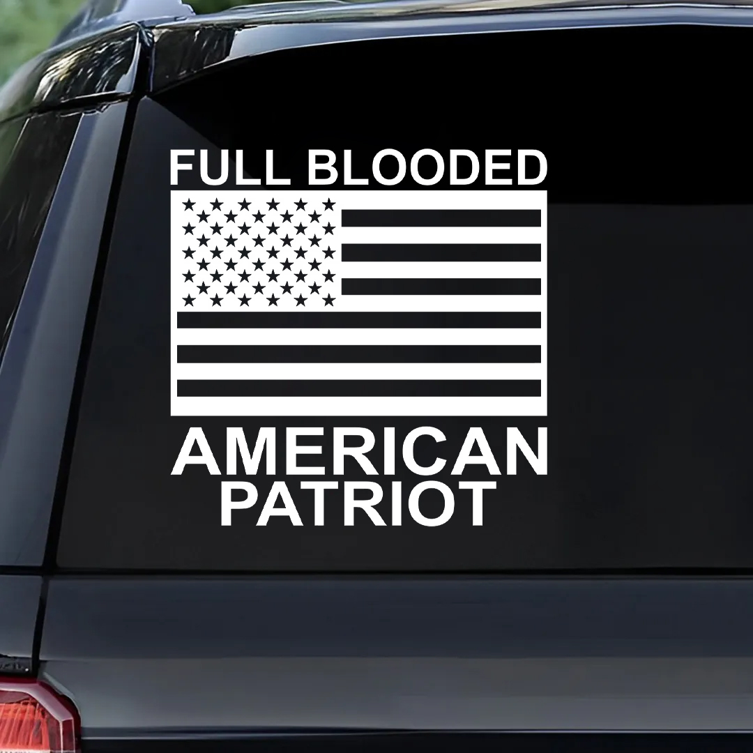 Full Blooded American Patriot - Vinyl Decal - Free Shipping
