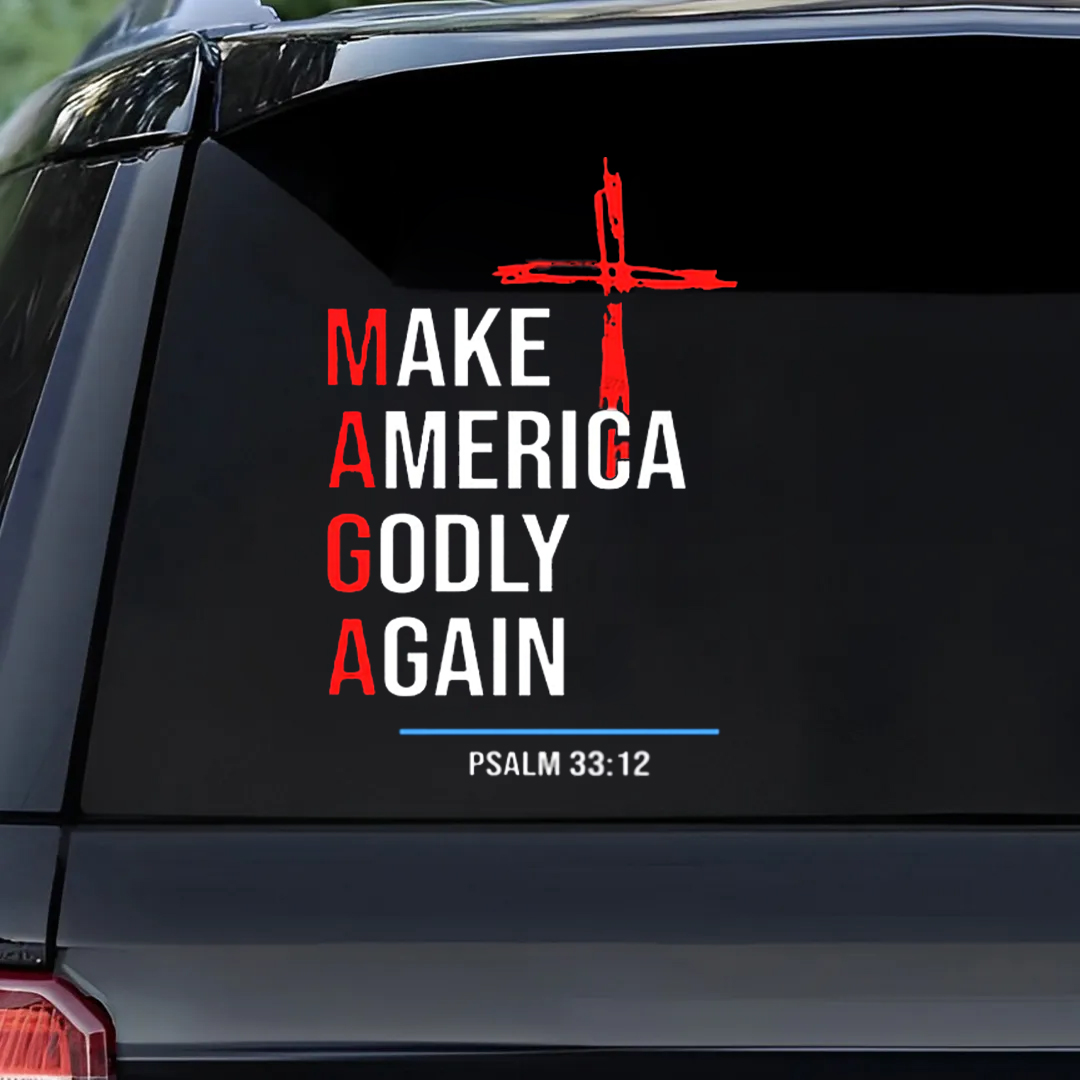 Make America Godly Again Psalm 33:12 Sticker