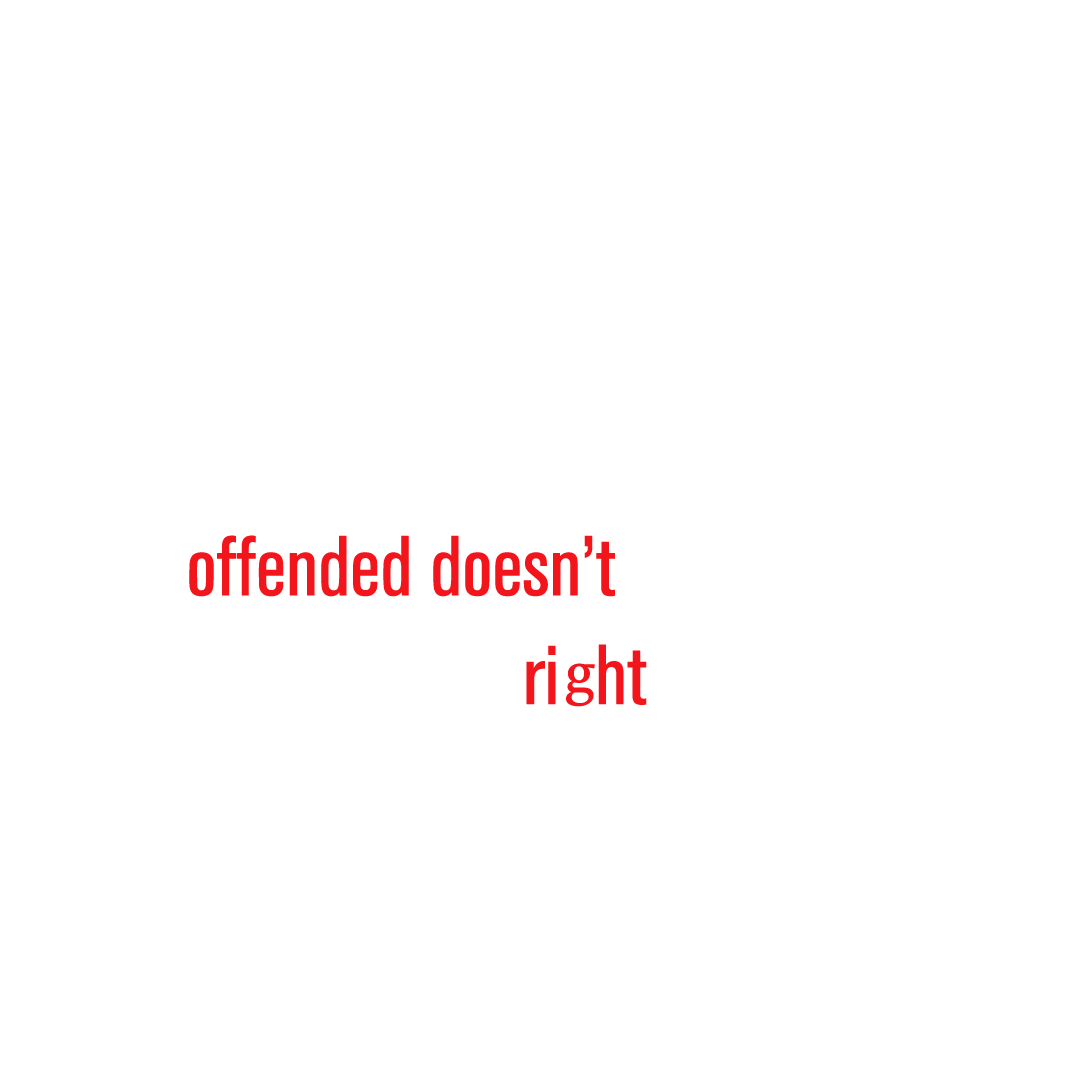  Freedom Just Because You Are Offended Doesn't Mean You Are Right  Stickers