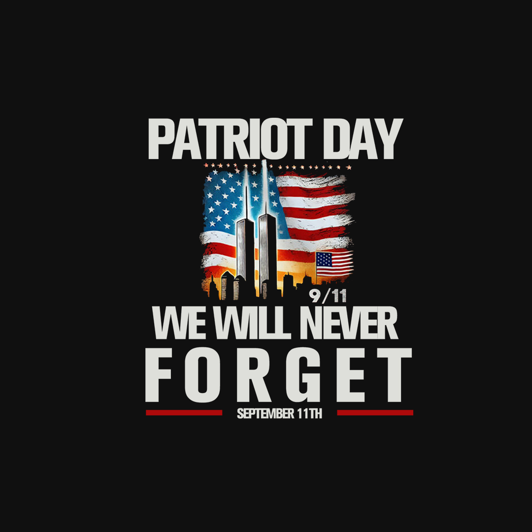 We Will Never Forget Patriot Day Sticker