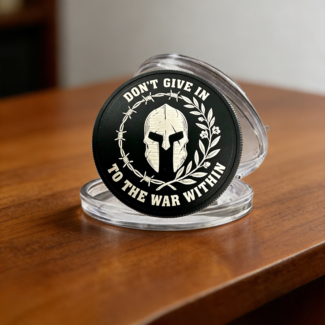 Don't Give In To The War Within Coin