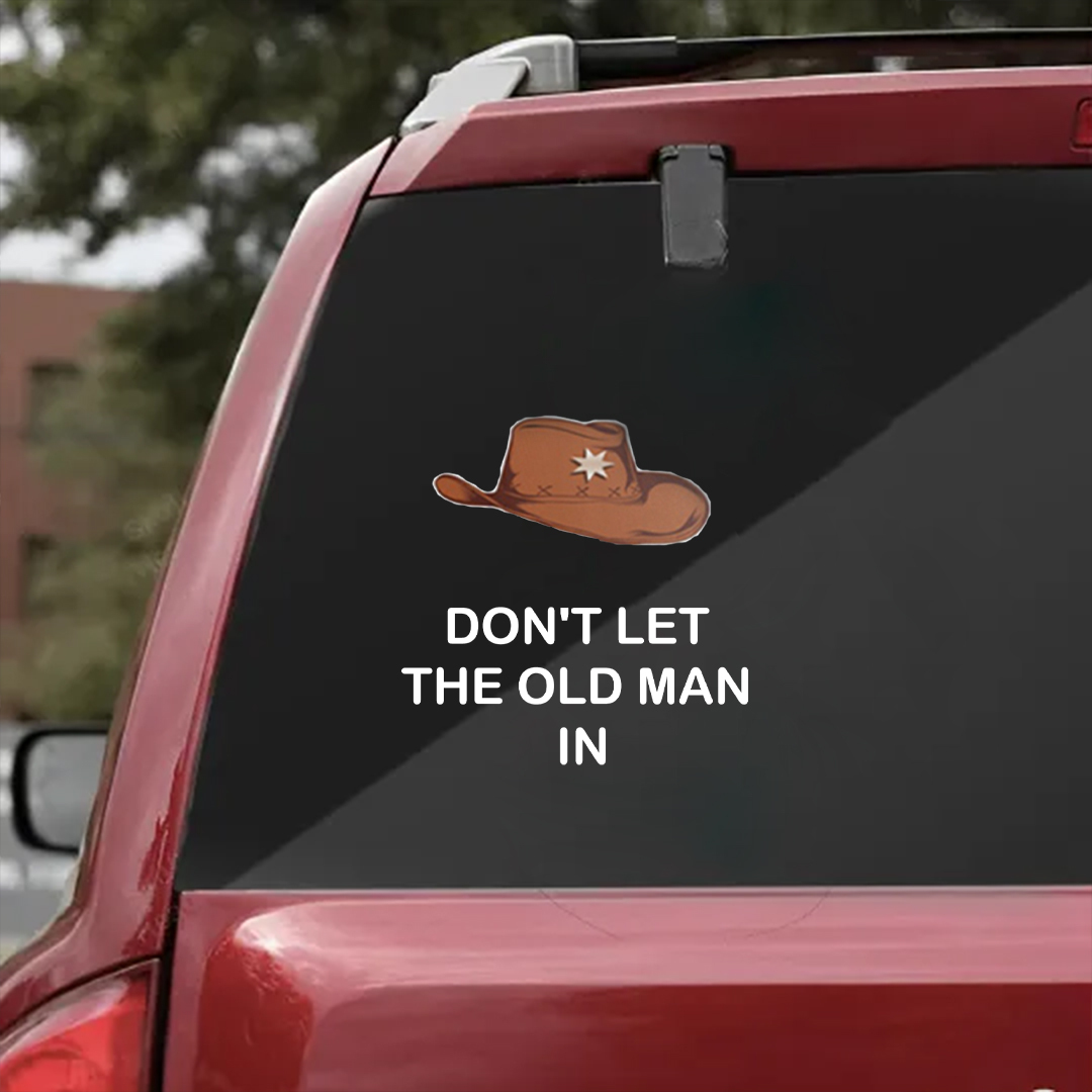 Don't Let The Old Man In Sun