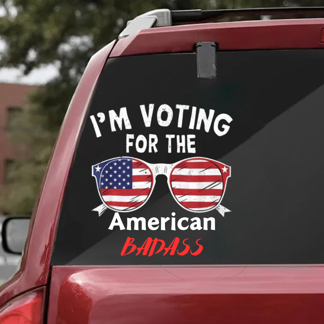 I'm Supporting The American Badass Car Decal