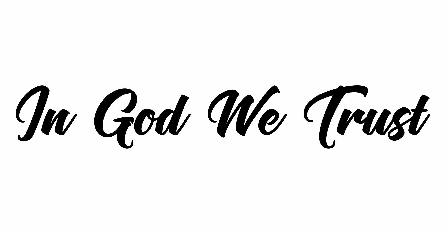 In God We Trust - Vinyl Decal - Free Shipping