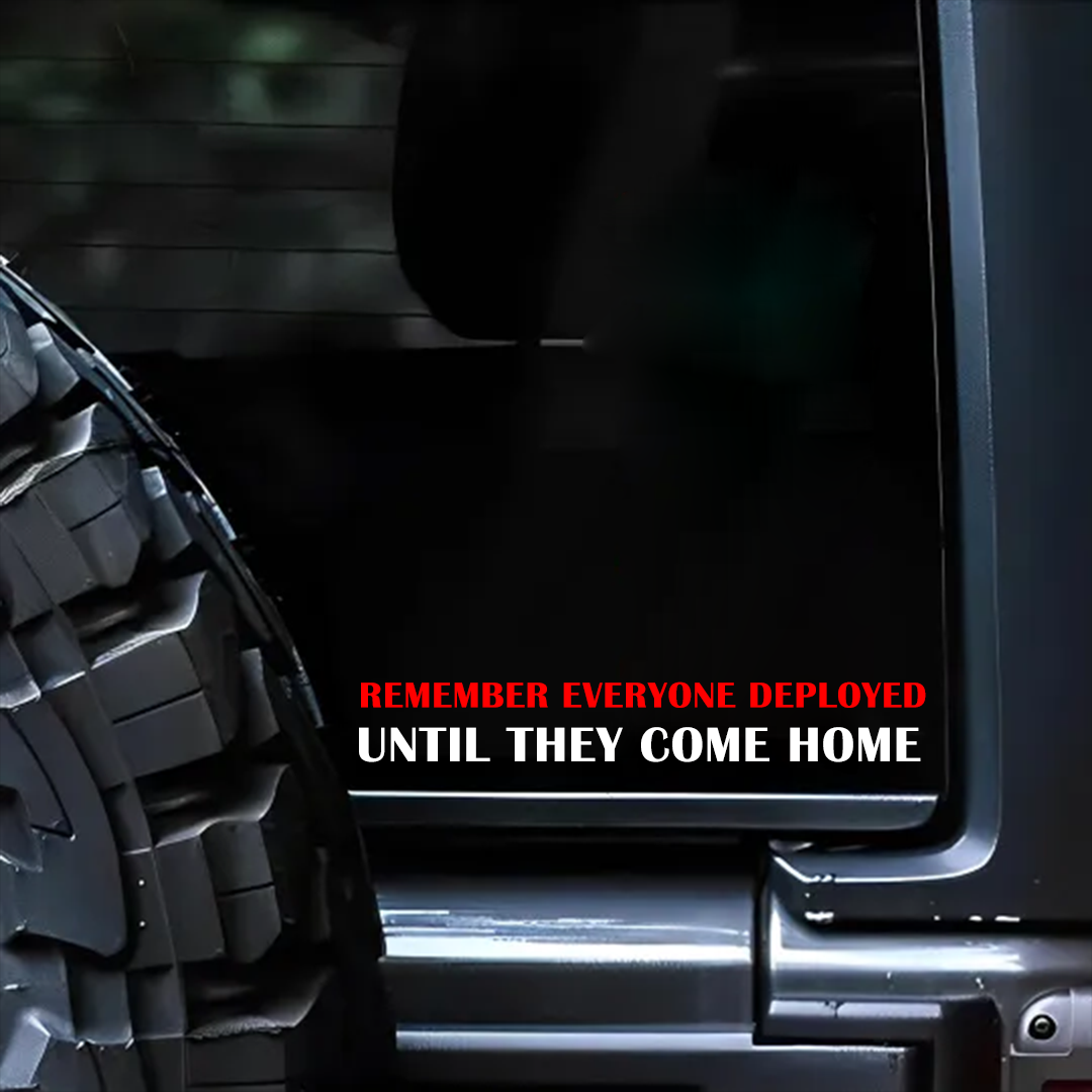 Remember Everyone Deployed——Veterans sticker