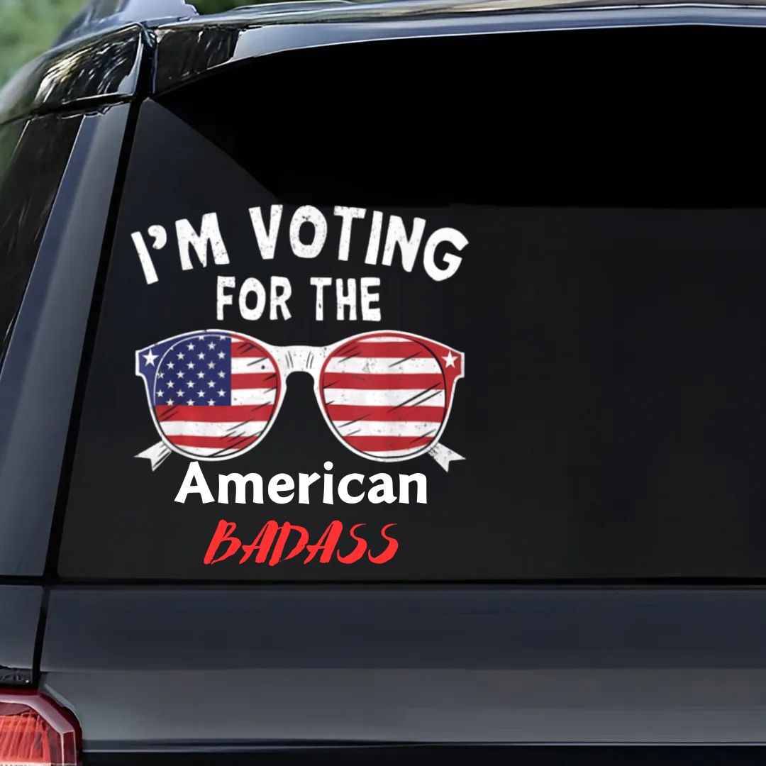 I'm Supporting The American Badass Car Decal