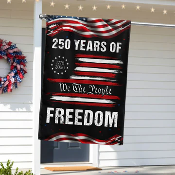 250 Years of Freedom Semiquincentennial Decor, 1776 2026 We The People Patriotic Flag