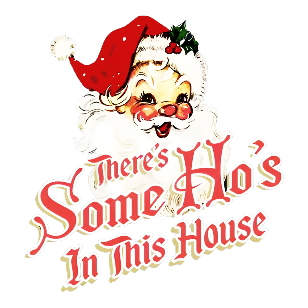 There's Some Ho's In This House Sticker