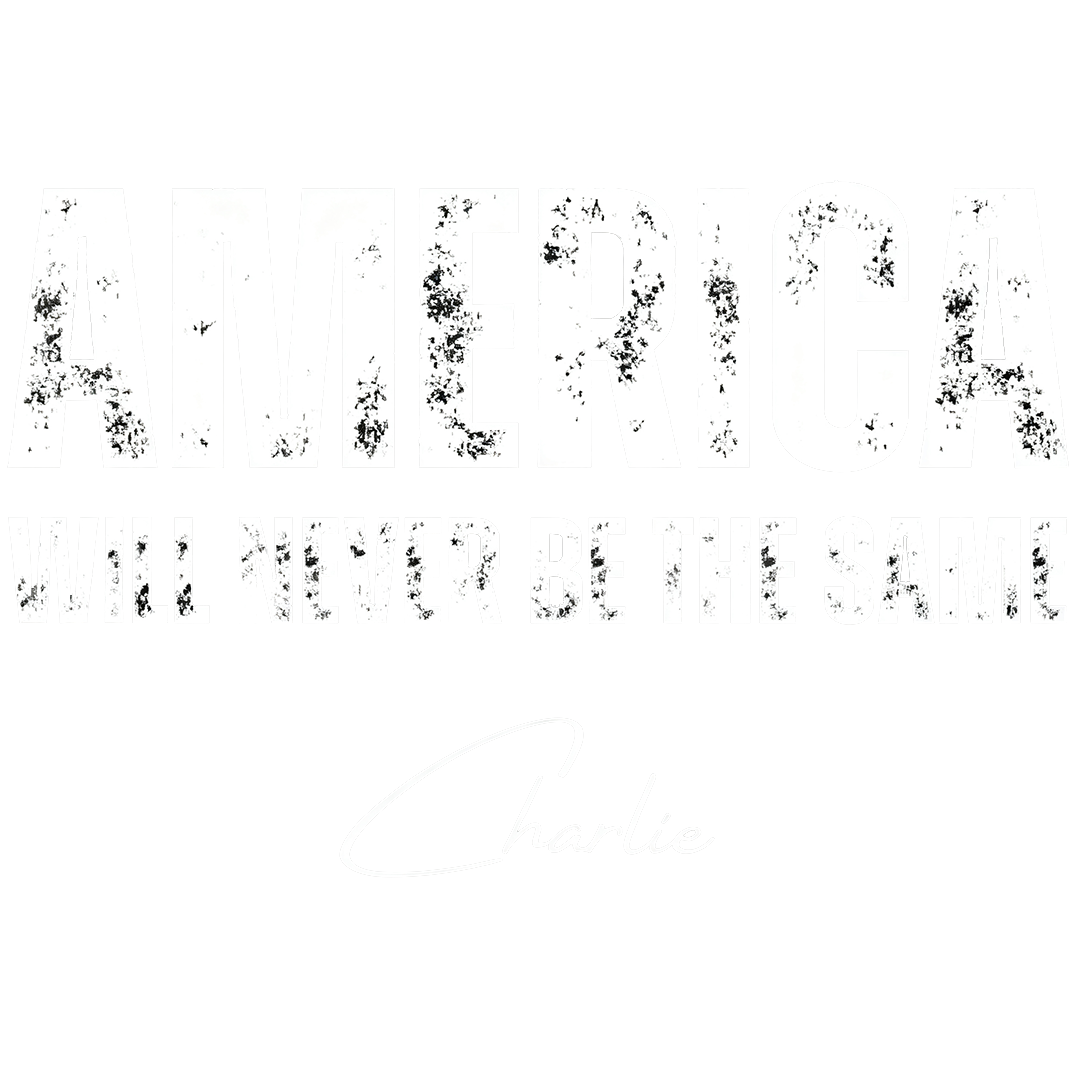 America Will Never Be The Same Charlie Sticker