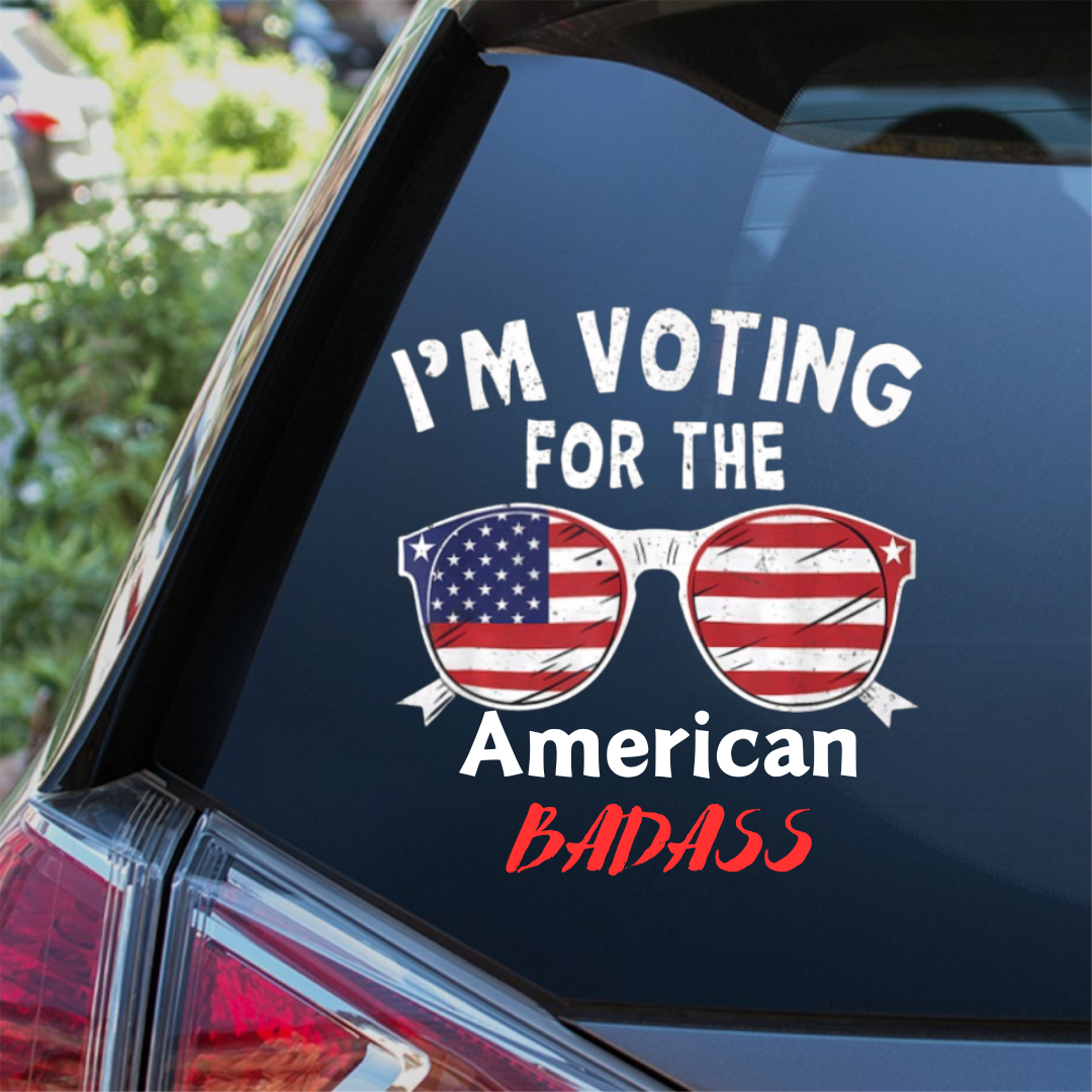 I'm Supporting The American Badass Car Decal