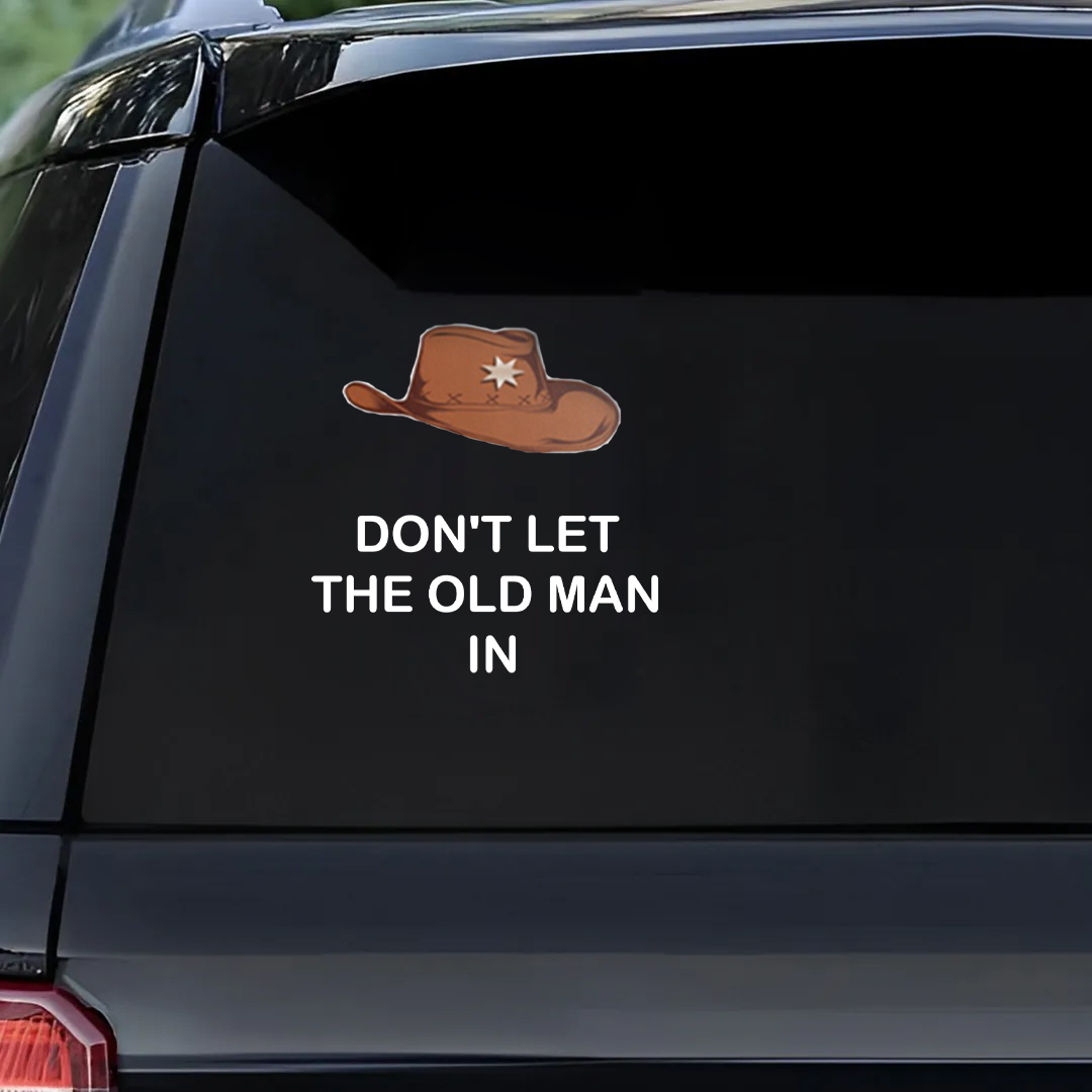 Don't Let The Old Man In Sun