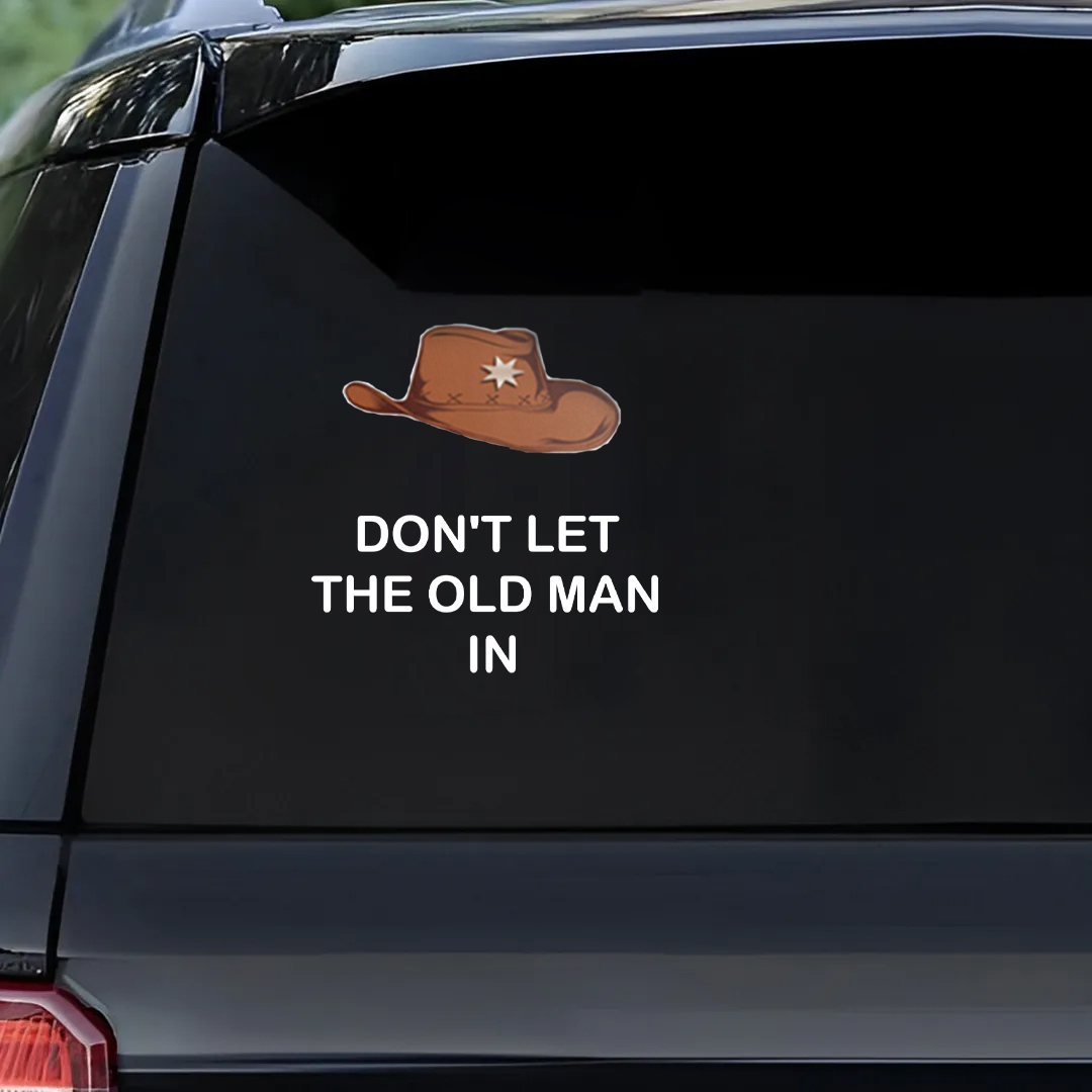 Don't Let The Old Man In Sun