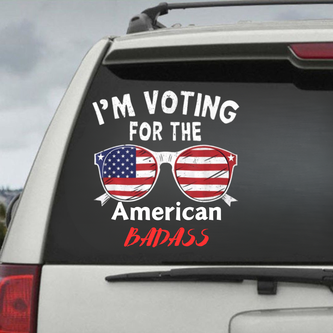 I'm Supporting The American Badass Car Decal