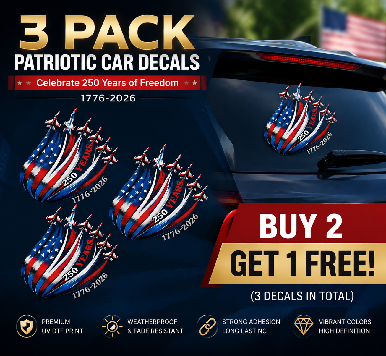 🔥 LIMITED TIME OFFER – America 250th Anniversary Patriotic UV DTF 3D Car Decal (1776–2026)