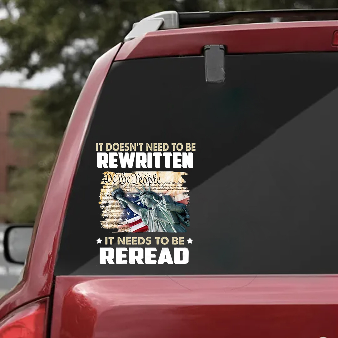 Declaration Needs To Be Reread Veterans Stickers-Independence Day Sticker