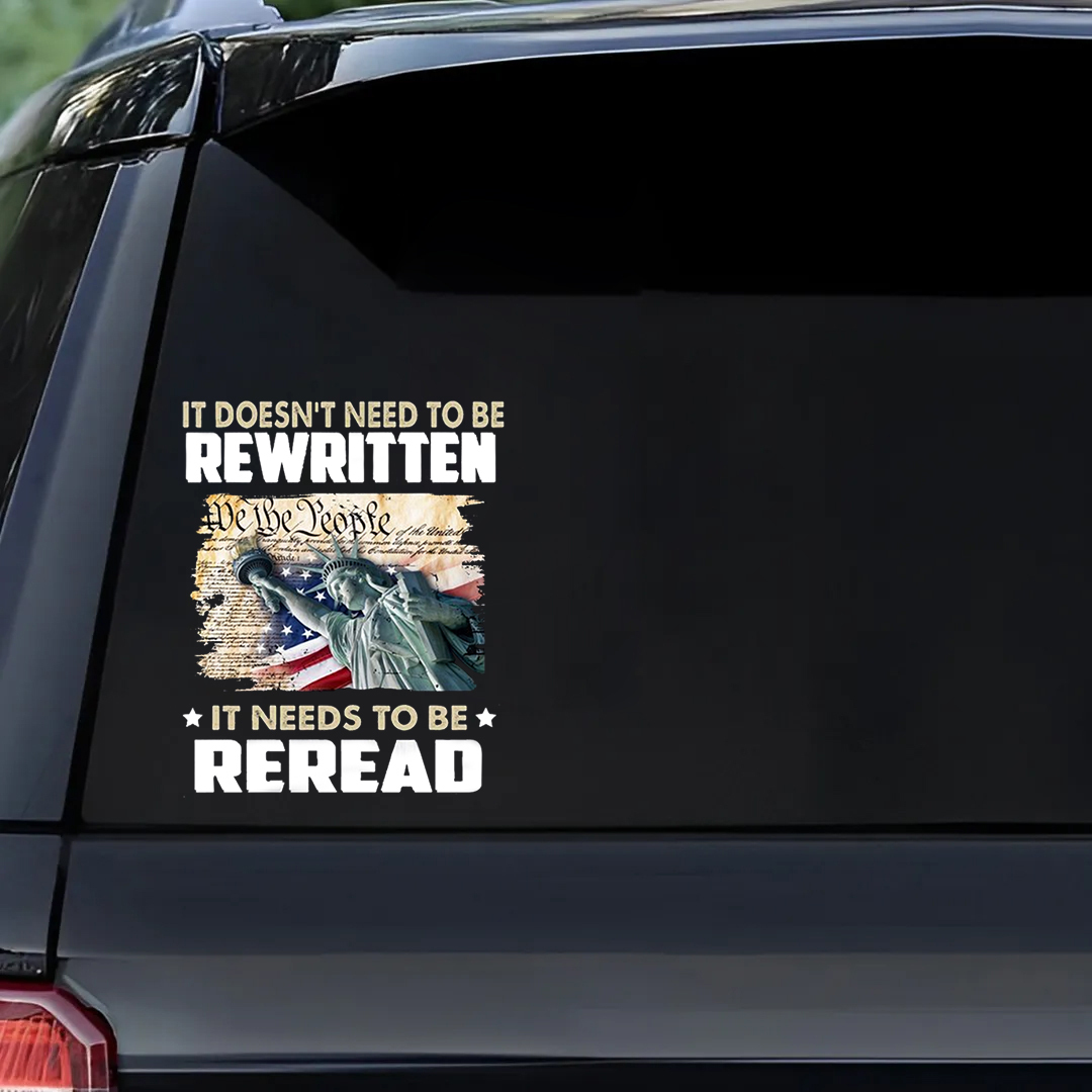 Declaration Needs To Be Reread Veterans Stickers-Independence Day Sticker