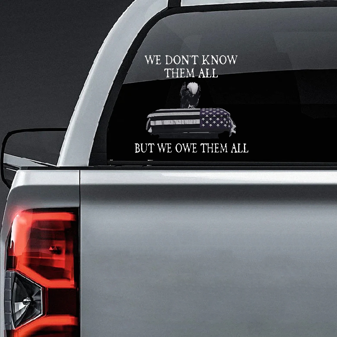 We Owe Our Fallen Heroes Veterans Stickers