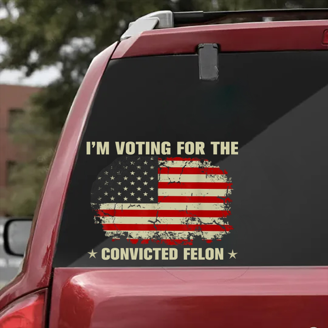 For The Convicted Felon Veterans Stickers-Independence Day Sticker