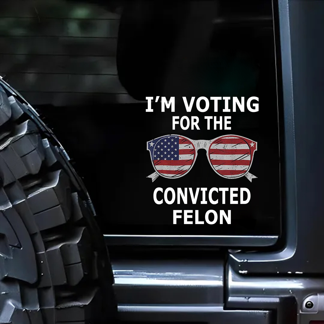 Shout Out To The Convicted Felon Veterans Stickers-Independence Day Sticker