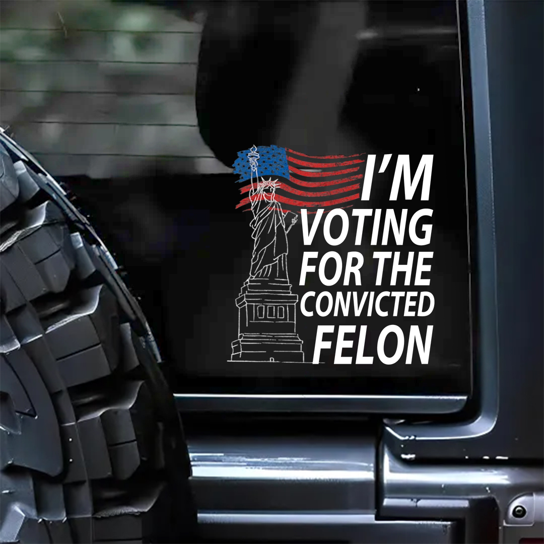 For The Felon Stickers-Independence Day Sticker