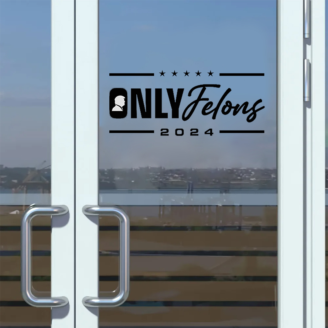 Only Felon 2024 Stickers-Independence Day Sticker