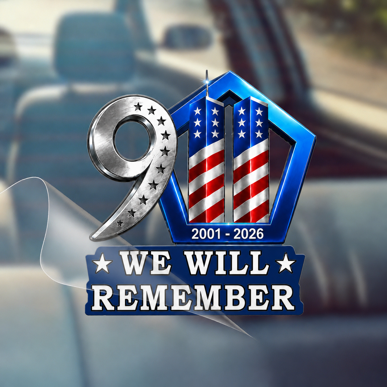 9/11 We Will Remember Car Window Decal – 25th Anniversary Memorial Tribute | 2001–2026