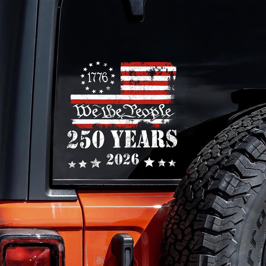 We are the people 250th Anniversary of The Independence of USA Sticker