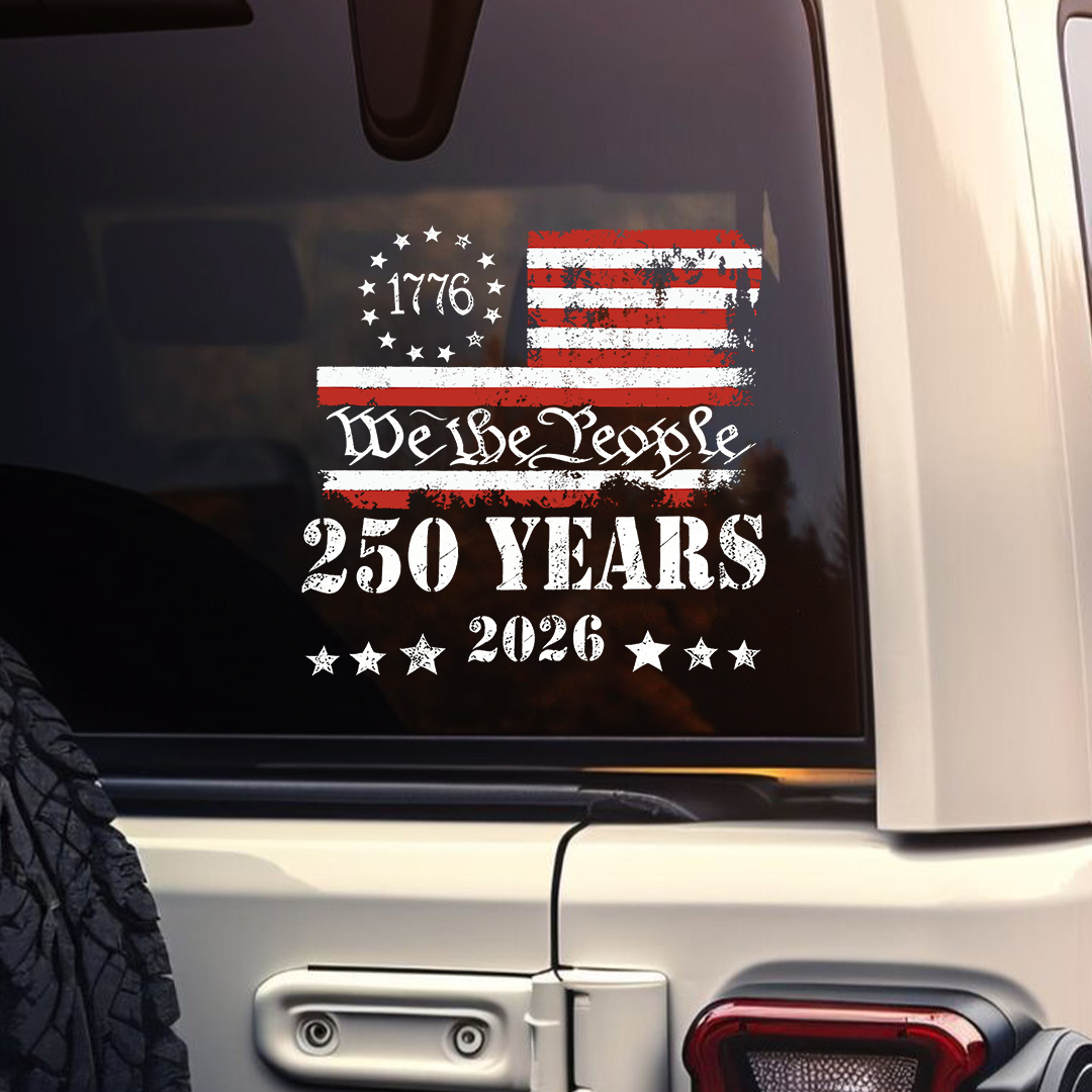 We are the people 250th Anniversary of The Independence of USA Sticker