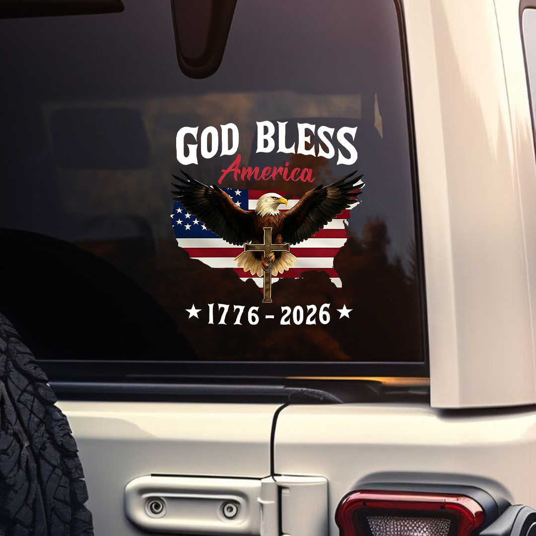 God Bless America 250th Anniversary of The Independence of USA Eagle Sticker