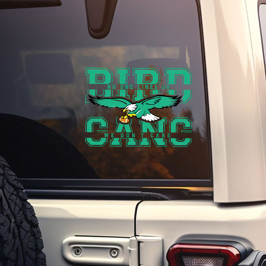 BIRDS GANG No One Likes Us We Don't Care Sticker