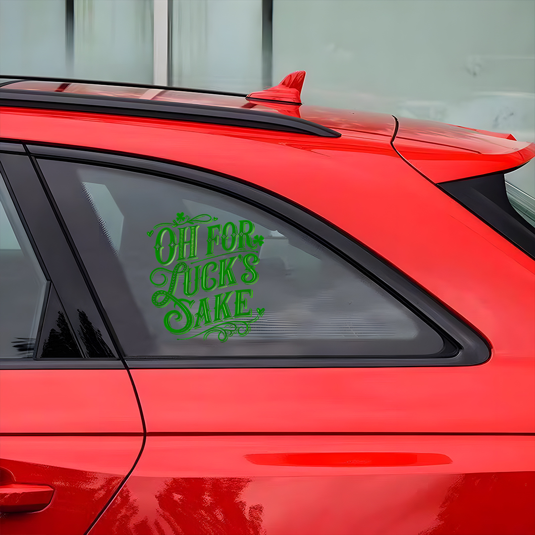 Oh For Luck's Sake Sticker