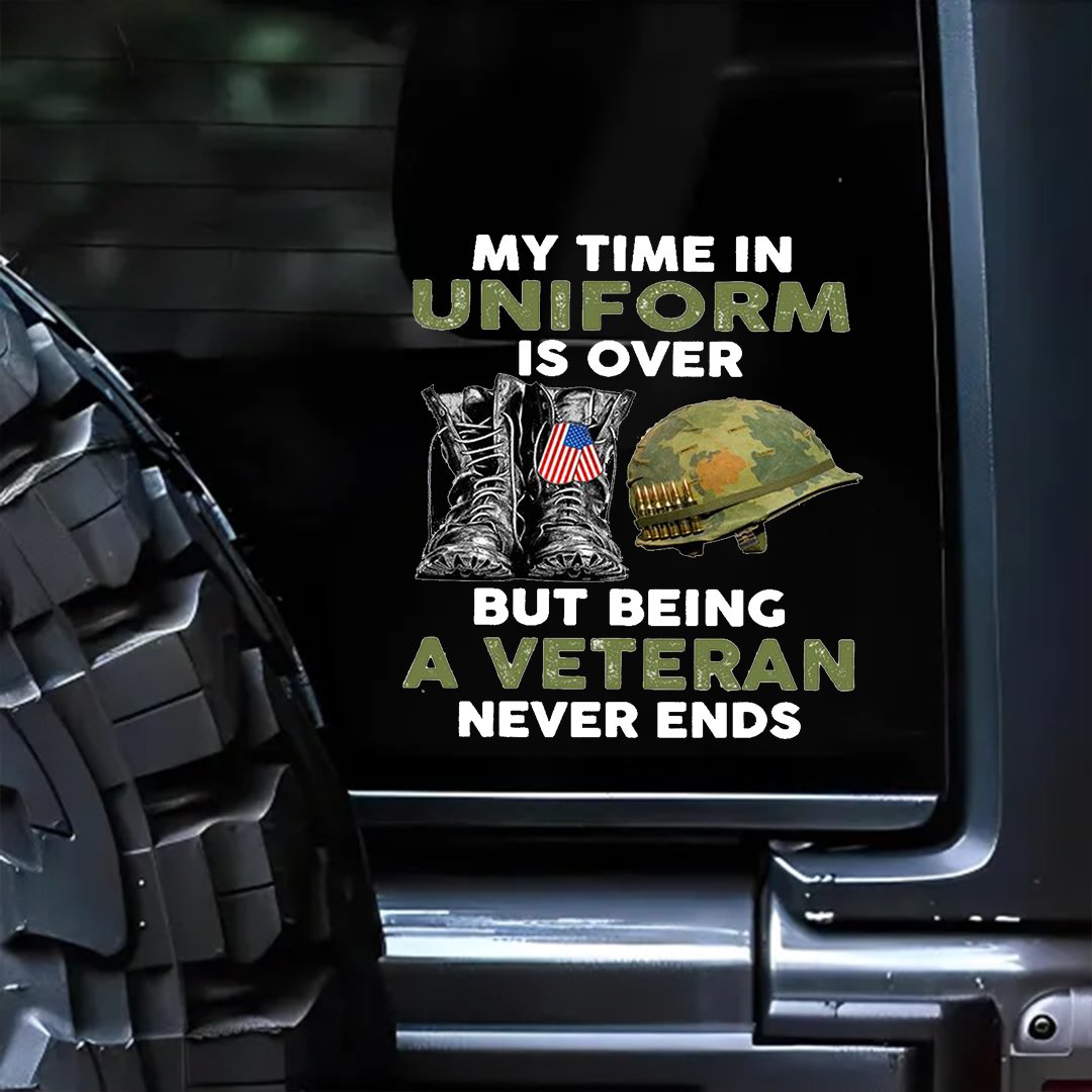 Being A Veteran Never Ends Veterans Stickers-Memorial Day Sticker