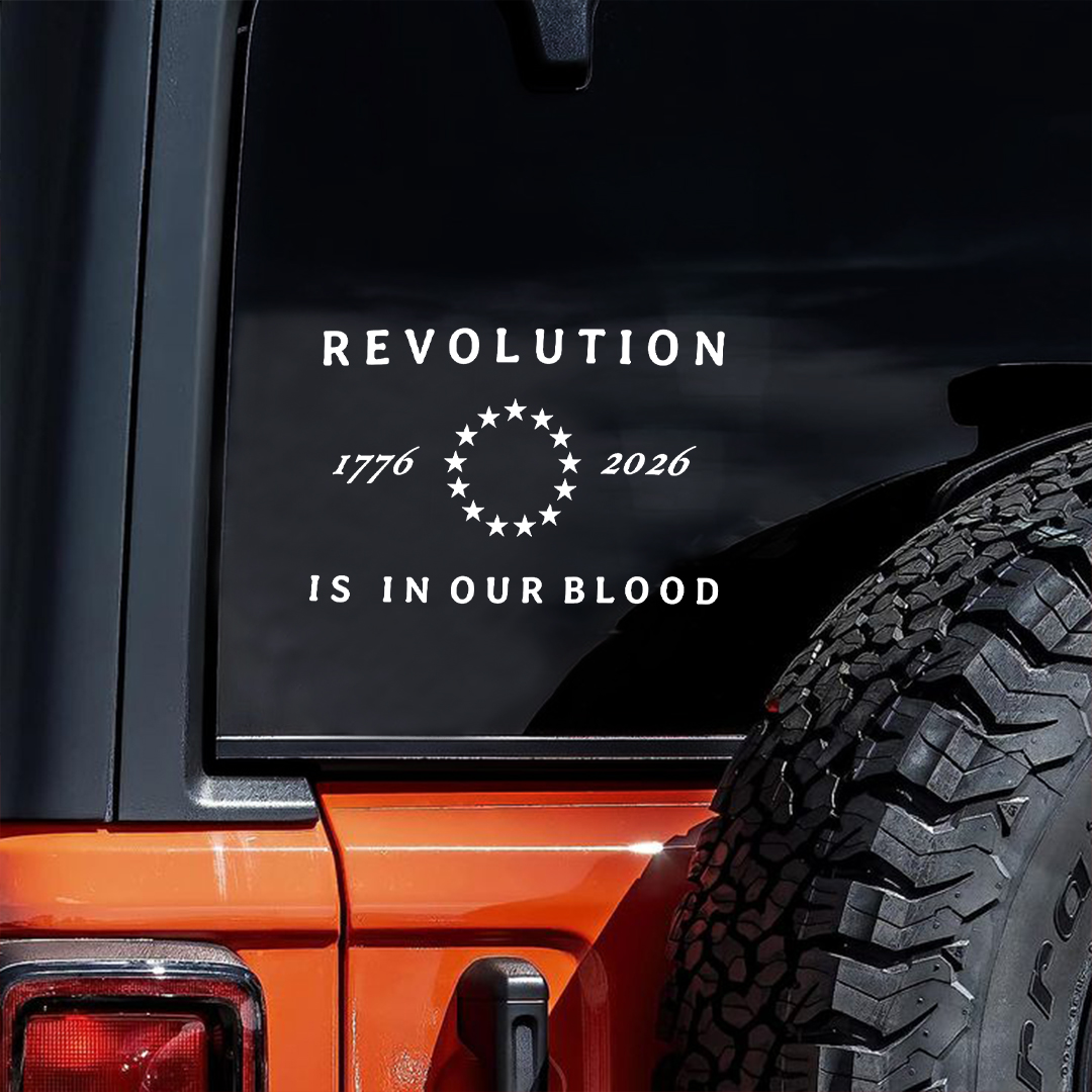 1776-2026 Revolution Is In Our Blood Sticker