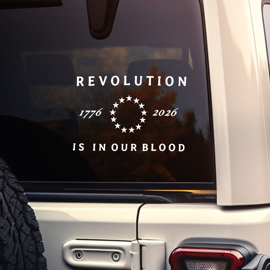 1776-2026 Revolution Is In Our Blood Sticker
