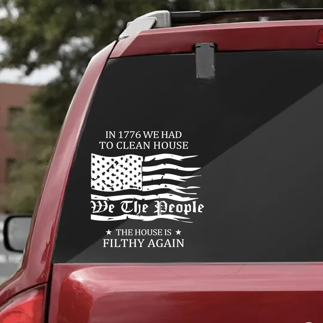 The House Is Filthy Again Veterans Stickers-Independence Day Sticker